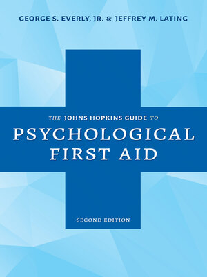 cover image of The Johns Hopkins Guide to Psychological First Aid
